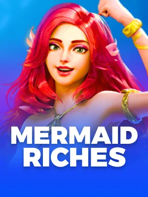 Mermaid Riches